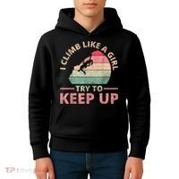 I Climb Like A Girl Rock Climbing Sunset Retro Kids Hoodie thumb 4