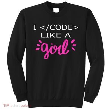 I Code Like A Girl Funny Binary Coding Computer Science Sweatshirt
