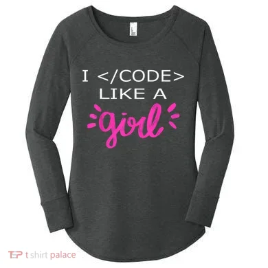 I Code Like A Girl Funny Binary Coding Computer Science Women's Perfect Tri Tunic Long Sleeve Shirt
