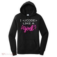 I Code Like A Girl Funny Binary Coding Computer Science Women's Hoodie thumb 0