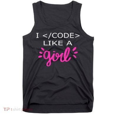 I Code Like A Girl Funny Binary Coding Computer Science Tank Top