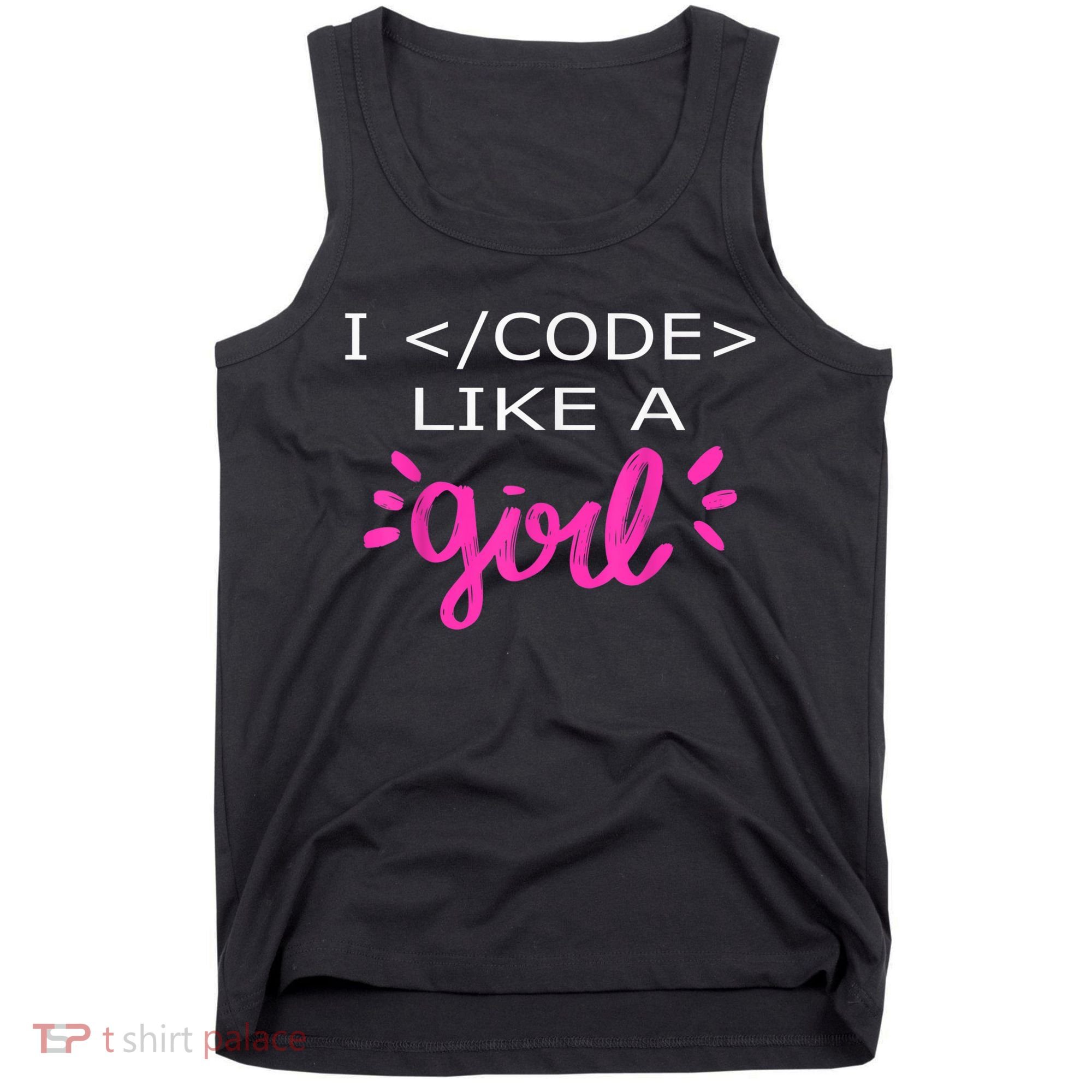 I Code Like A Girl Funny Binary Coding Computer Science Tank Top