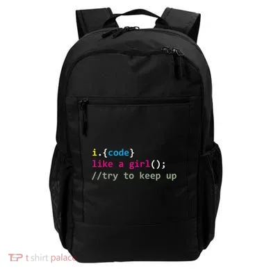 I Code Like A Girl Try To Keep Up Funny Coding Developer Backpack