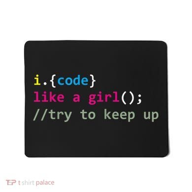 I Code Like A Girl Try To Keep Up Funny Coding Developer Mousepad
