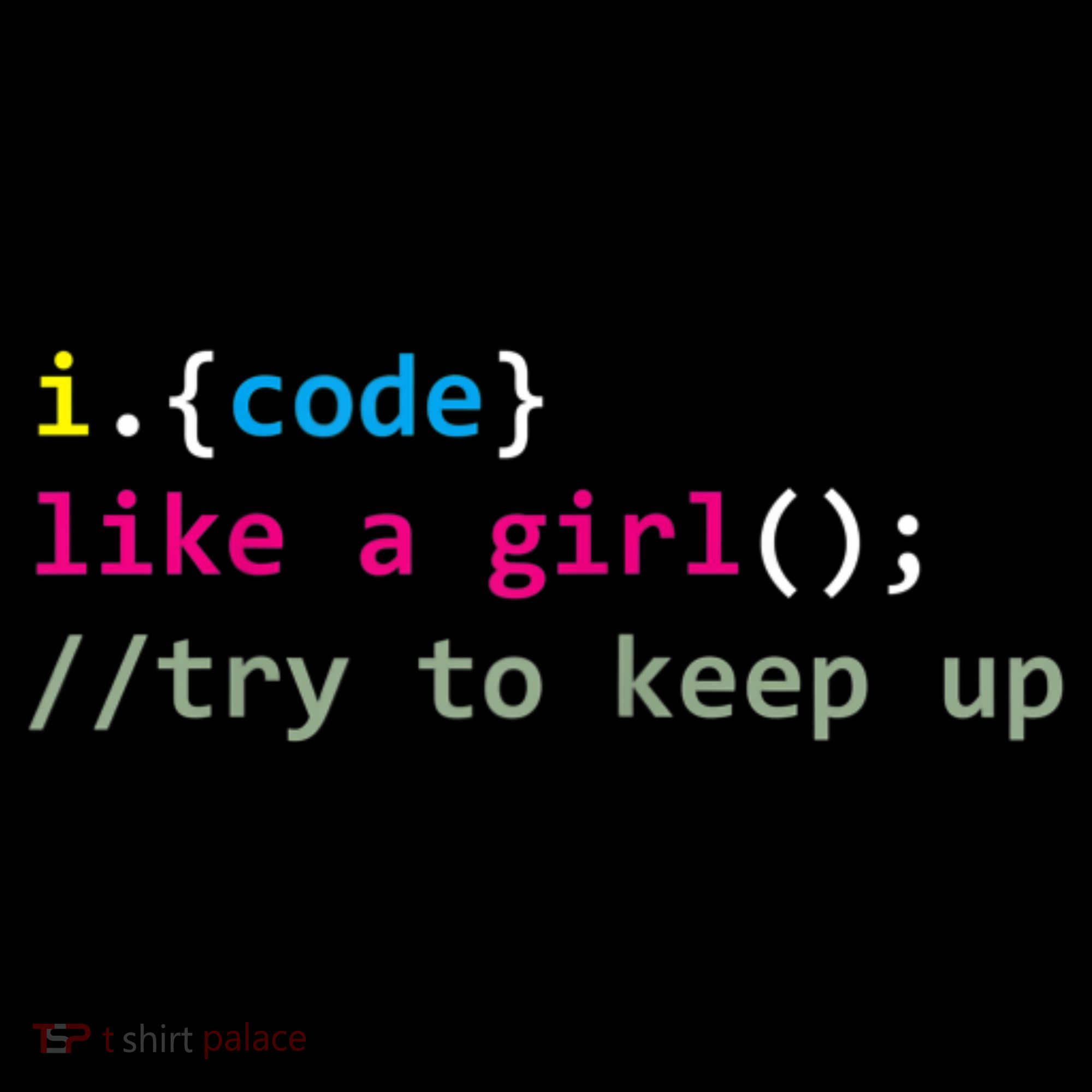 I Code Like A Girl Try To Keep Up Funny Coding Developer Kids Sweatshirt