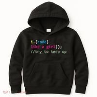I Code Like A Girl Try To Keep Up Funny Coding Developer Kids Hoodie thumb 0