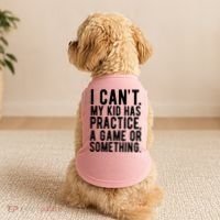 I Cant My Kid Has Practice A Game Or Something Mothers Day Doggie Tank thumb 2