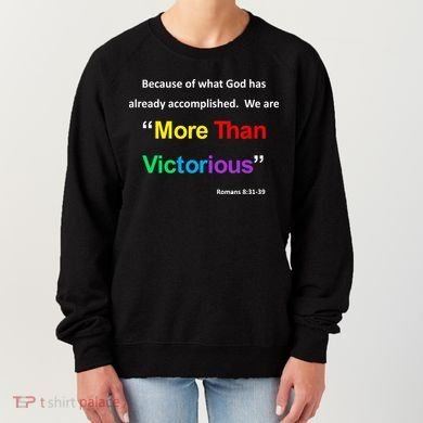 Inspirational Christian More Than Victorious Romans 8:31 Women's Sweatshirt