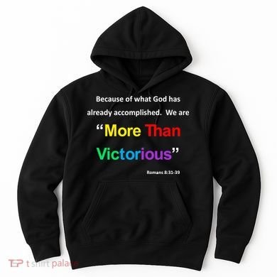 Inspirational Christian More Than Victorious Romans 8:31 Hoodie