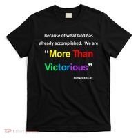 Inspirational Christian More Than Victorious Romans 8:31 T-Shirt thumb 0