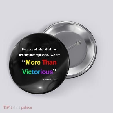 Inspirational Christian More Than Victorious Romans 8:31 Button