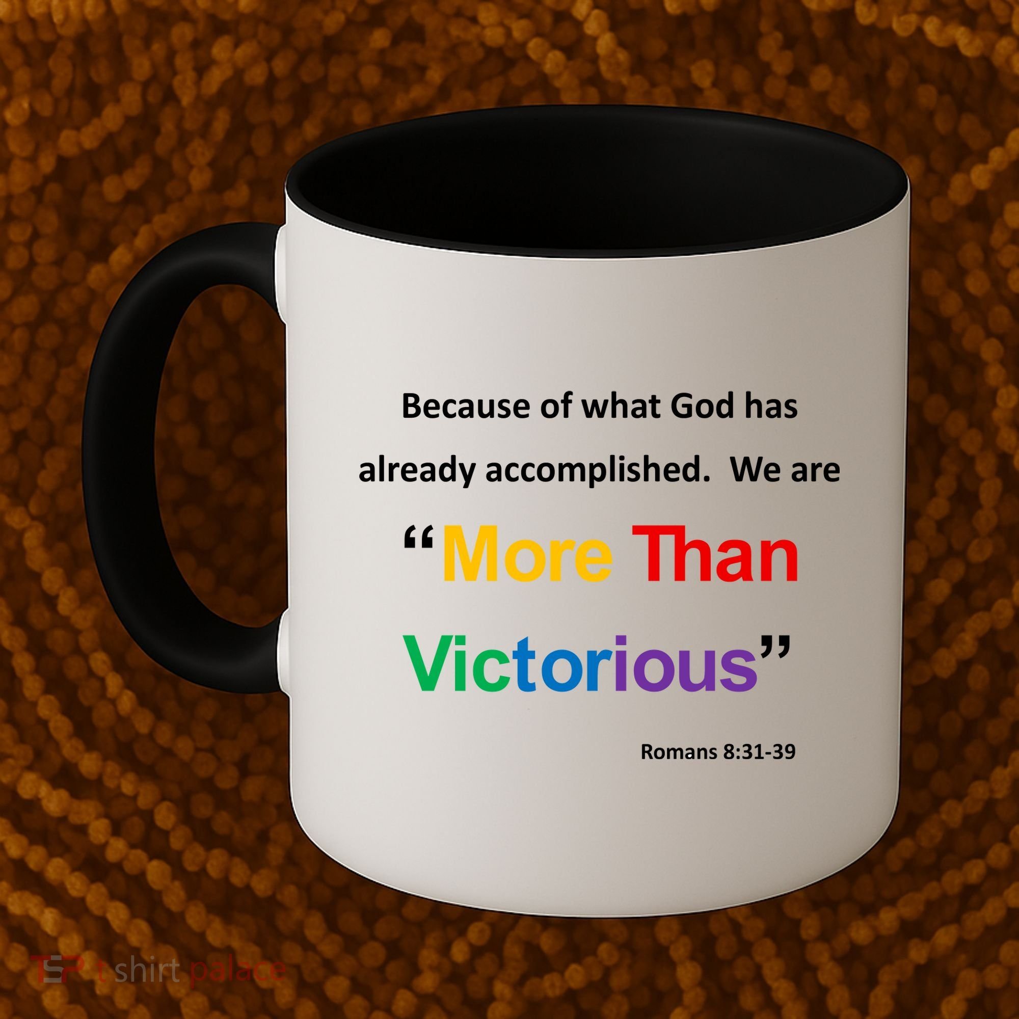 Inspirational Christian More Than Victorious Romans 8:31 Coffee Mug