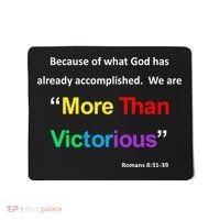 Inspirational Christian More Than Victorious Romans 8:31 Mousepad thumb 0
