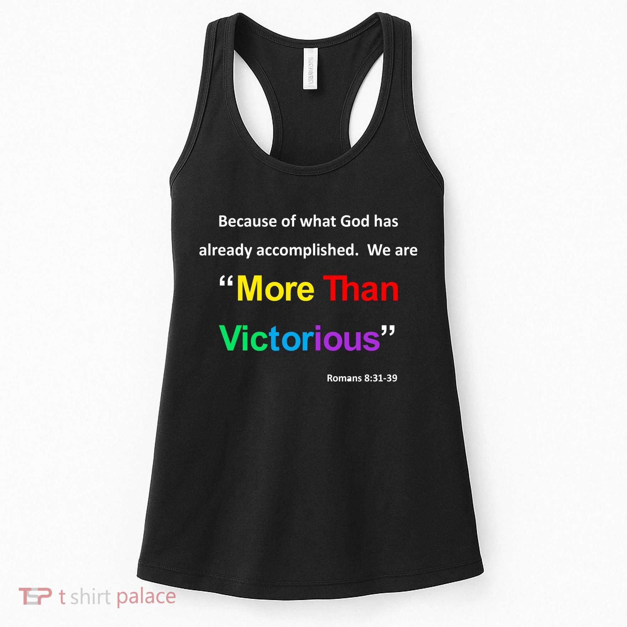 Inspirational Christian More Than Victorious Romans 8:31 Women's Tank Top