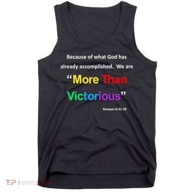 Inspirational Christian More Than Victorious Romans 8:31 Tank Top