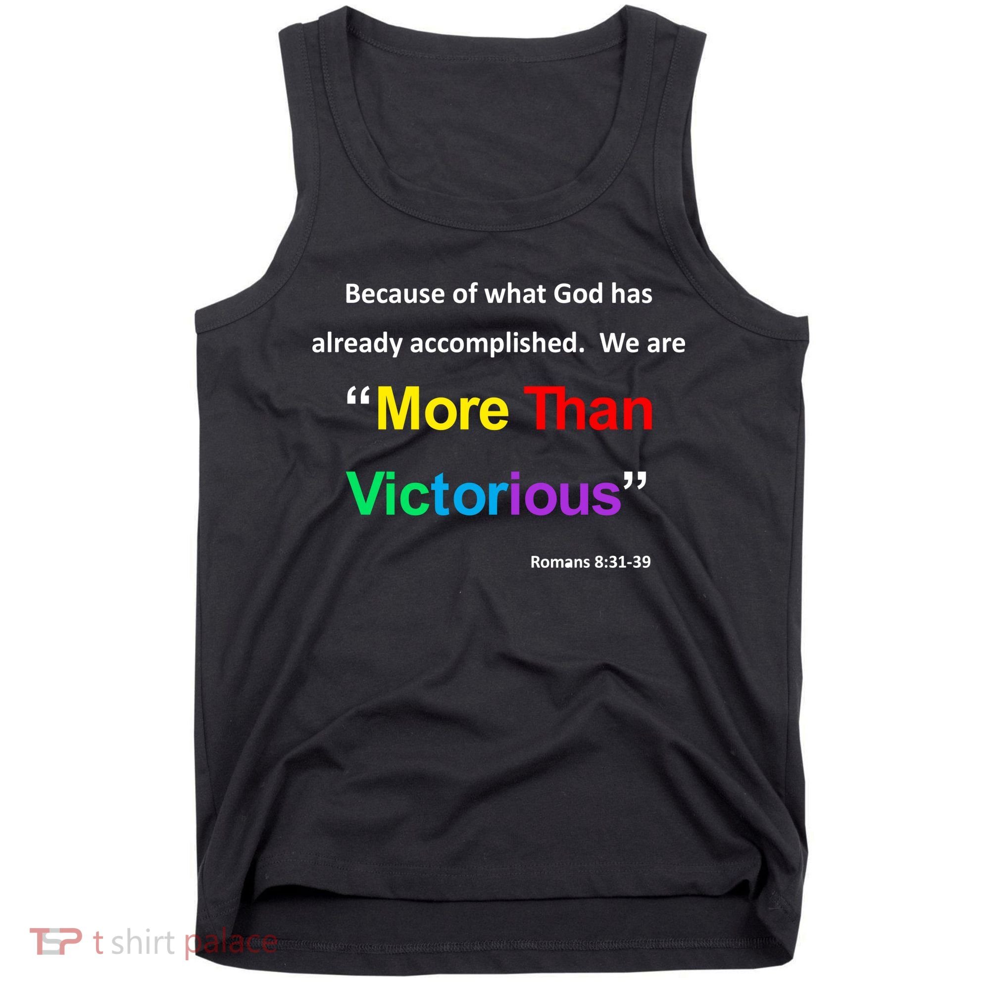 Inspirational Christian More Than Victorious Romans 8:31 Tank Top
