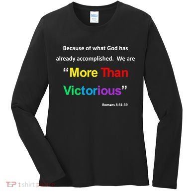 Inspirational Christian More Than Victorious Romans 8:31 Women's Long Sleeve Shirt