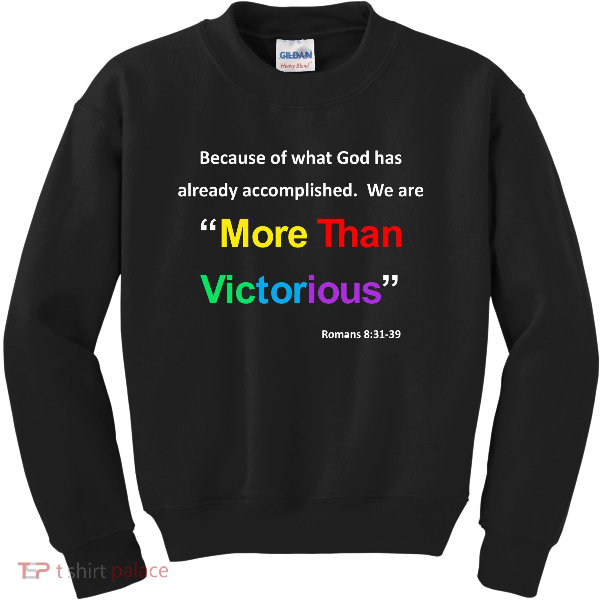 Inspirational Christian More Than Victorious Romans 8:31 Kids Sweatshirt