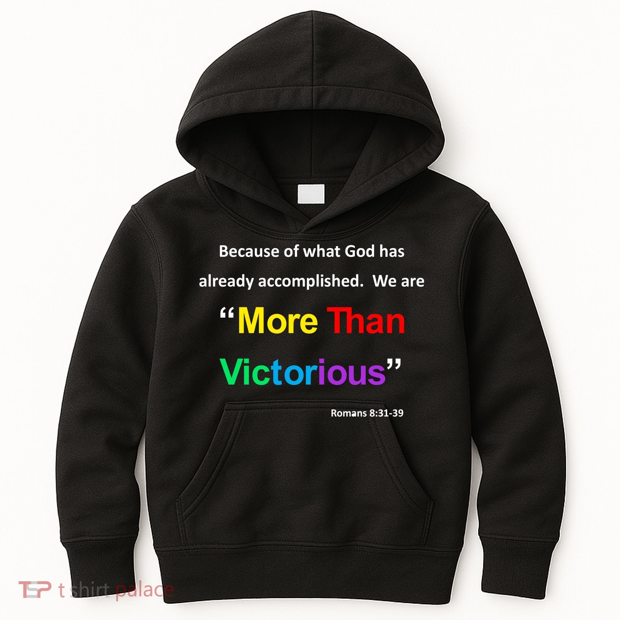 Inspirational Christian More Than Victorious Romans 8:31 Kids Hoodie