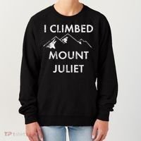 I Climbed Mount Juliet Distressed Funny Women's Sweatshirt thumb 0