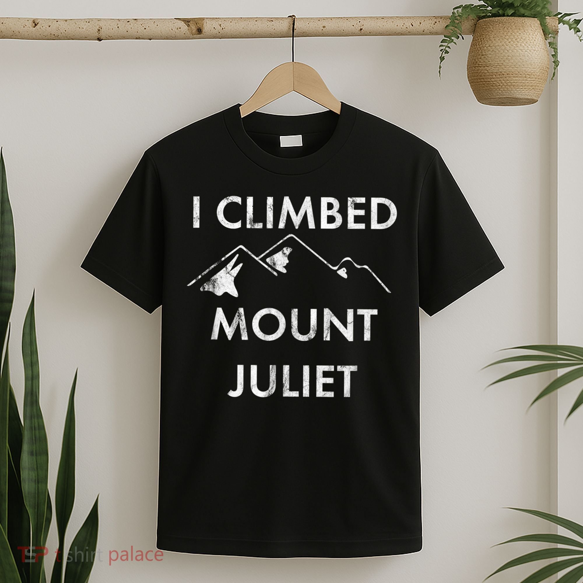 I Climbed Mount Juliet Distressed Funny T-Shirt