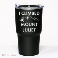 I Climbed Mount Juliet Distressed Funny Tumbler thumb 0