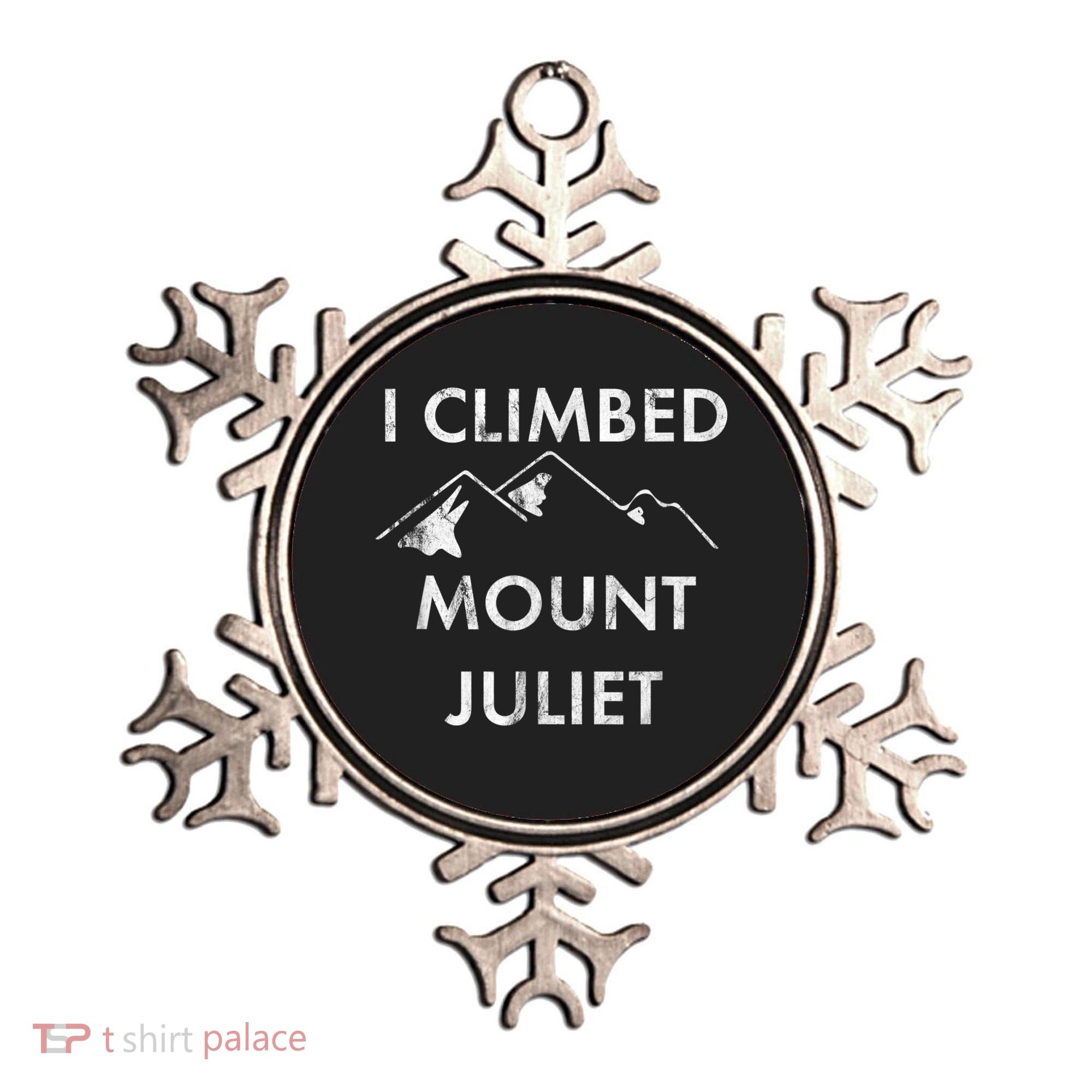 I Climbed Mount Juliet Distressed Funny Ornament