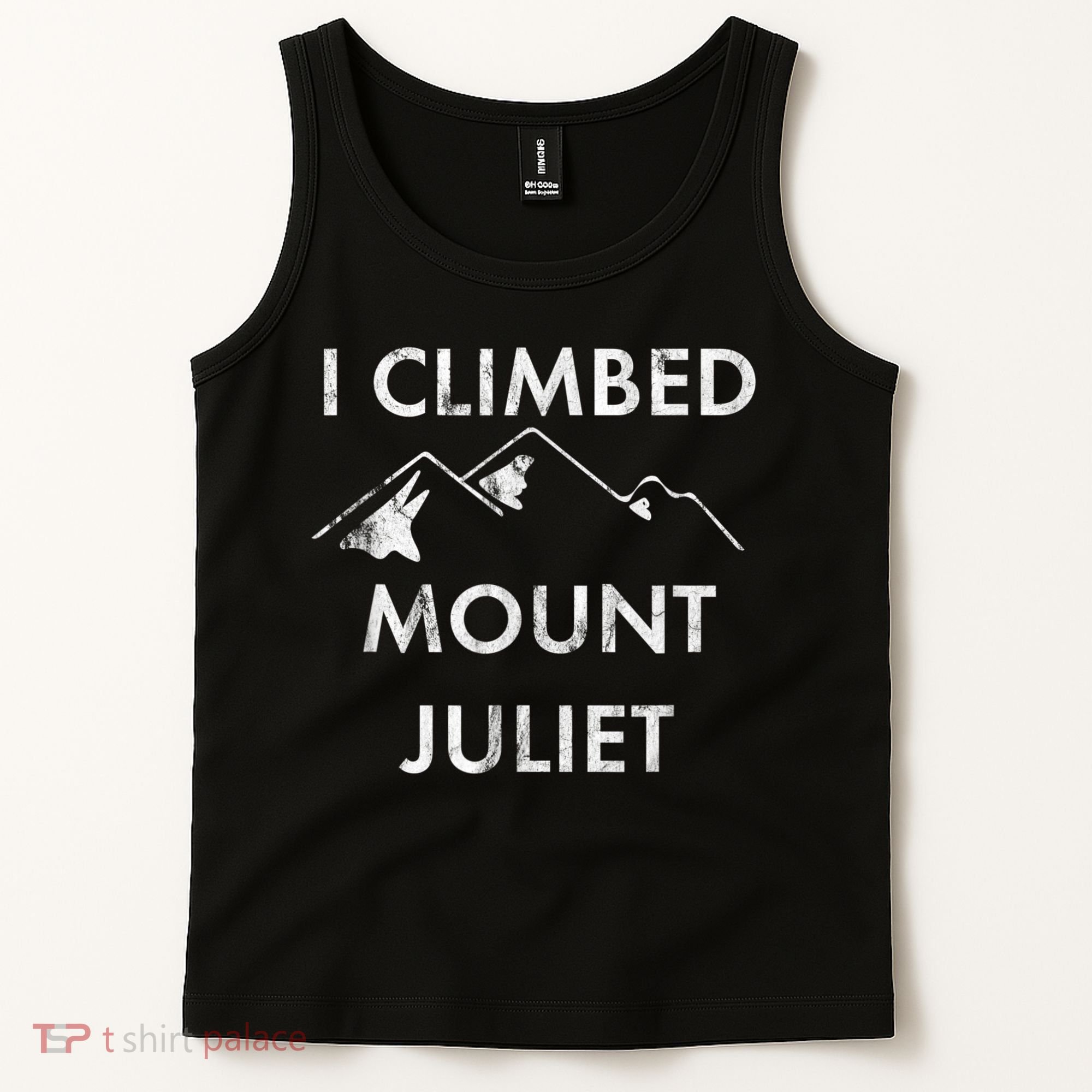 I Climbed Mount Juliet Distressed Funny Tank Top