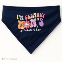 I'm Clearly Mom's Favorite Son Or Daughter Funny USA-Made Doggie Bandana thumb 0