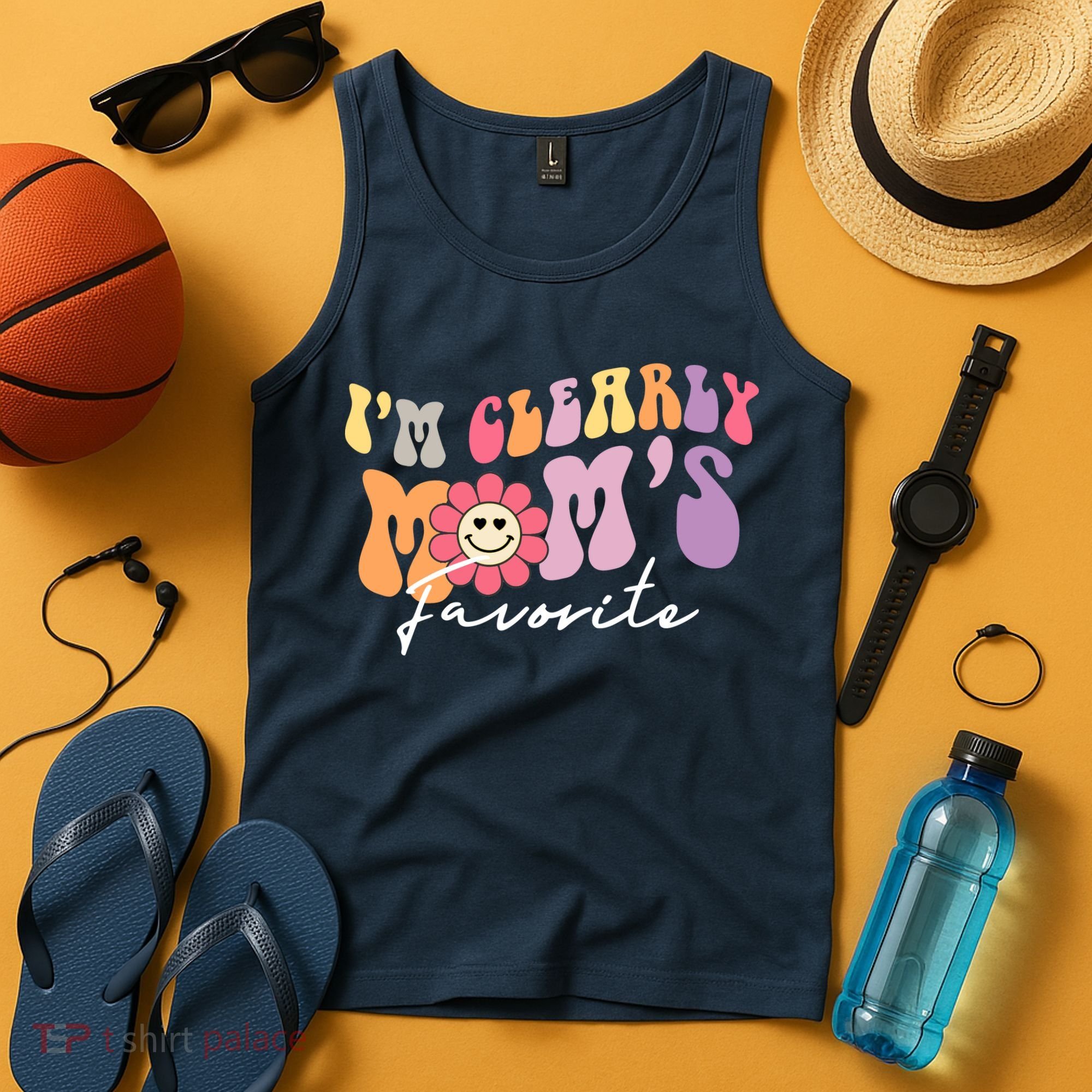 I'm Clearly Mom's Favorite Son Or Daughter Funny Tank Top