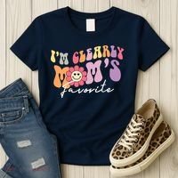 I'm Clearly Mom's Favorite Son Or Daughter Funny Women's T-Shirt thumb 3
