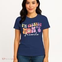 I'm Clearly Mom's Favorite Son Or Daughter Funny Women's T-Shirt thumb 4