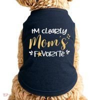 I'm Clearly Mom's Favorite Son or Daughter Funny Mom's Doggie Tank thumb 0