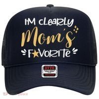 I'm Clearly Mom's Favorite Son or Daughter Funny Mom's Hat thumb 0