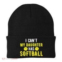 I Can't My Daughter Has Softball Dad And Mom Mother's Day Beanie thumb 0