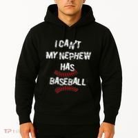 I CanT My Nephew Has Baseball Baseball Aunt Uncle Hoodie thumb 2
