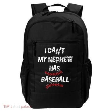 I CanT My Nephew Has Baseball Baseball Aunt Uncle Backpack