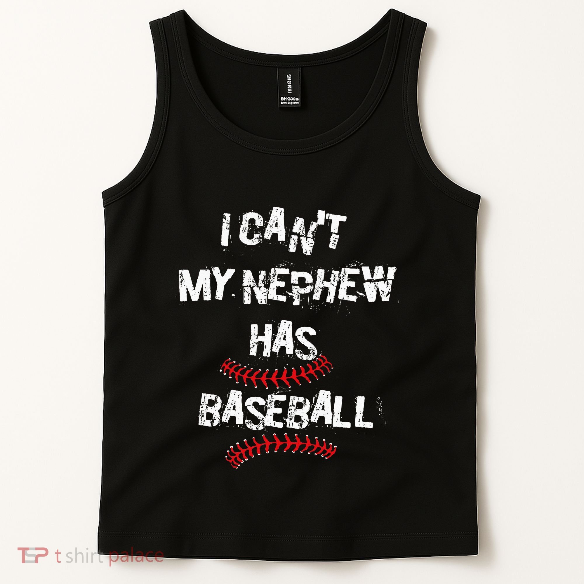 I CanT My Nephew Has Baseball Baseball Aunt Uncle Tank Top