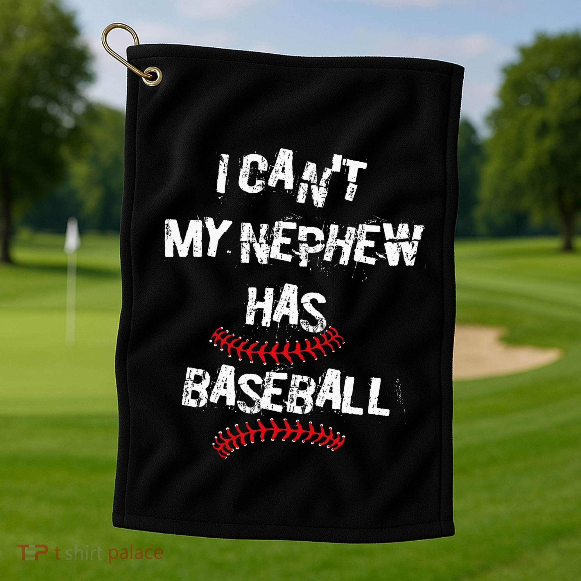 I CanT My Nephew Has Baseball Baseball Aunt Uncle Golf Towel