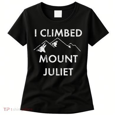 I Climbed Mount Juliet Distressed Women's T-Shirt