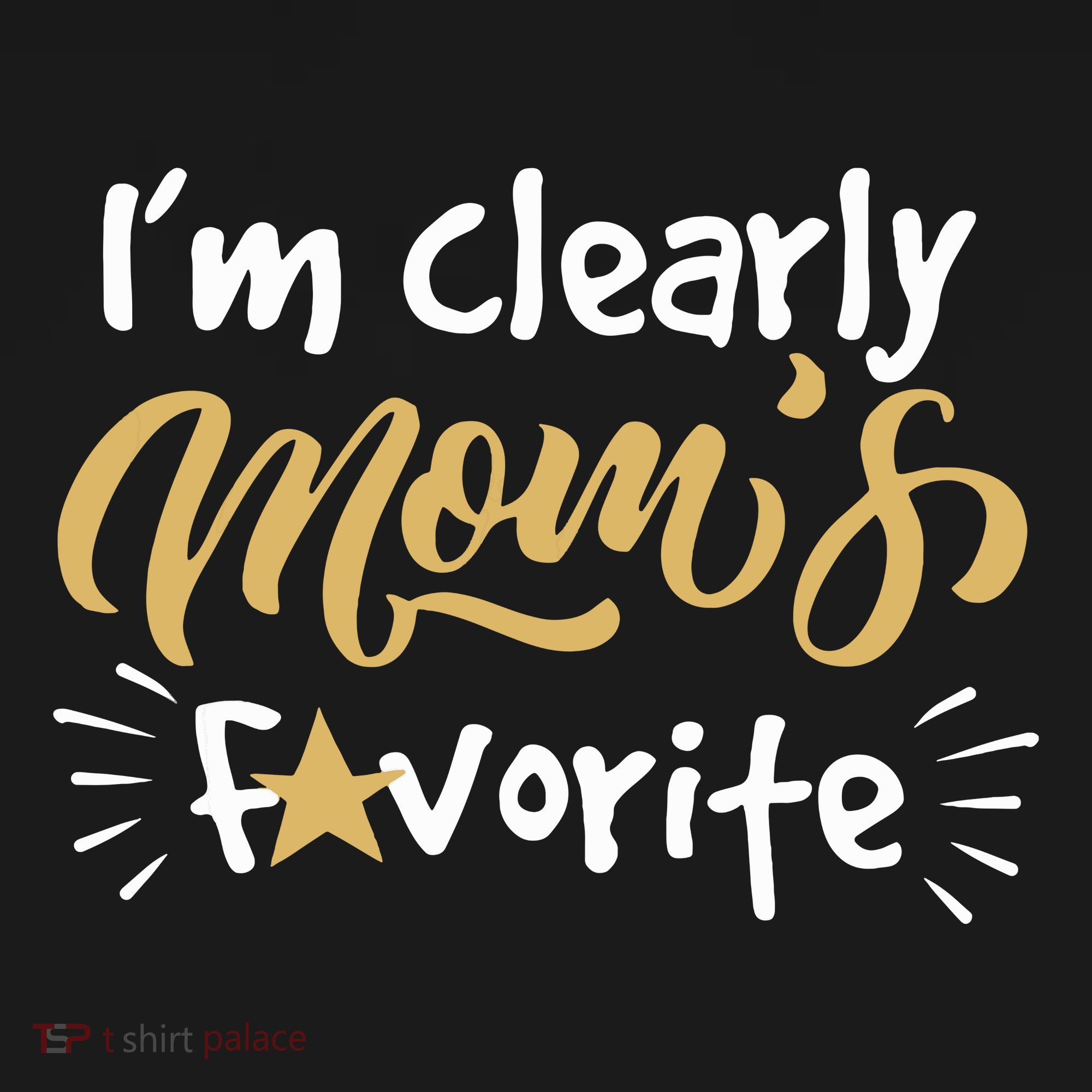 Im Clearly Moms Favorite Son Or Daughter Funny Gift Women's Hoodie