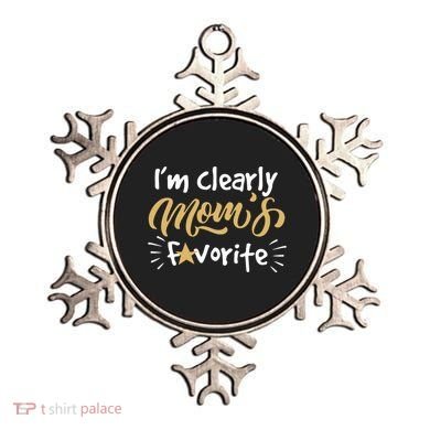 Im Clearly Moms Favorite Son Or Daughter Funny Gift Ornament