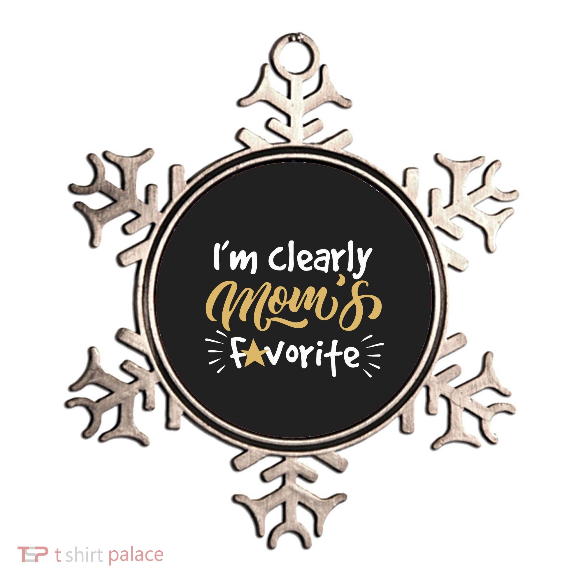 Im Clearly Moms Favorite Son Or Daughter Funny Gift Ornament