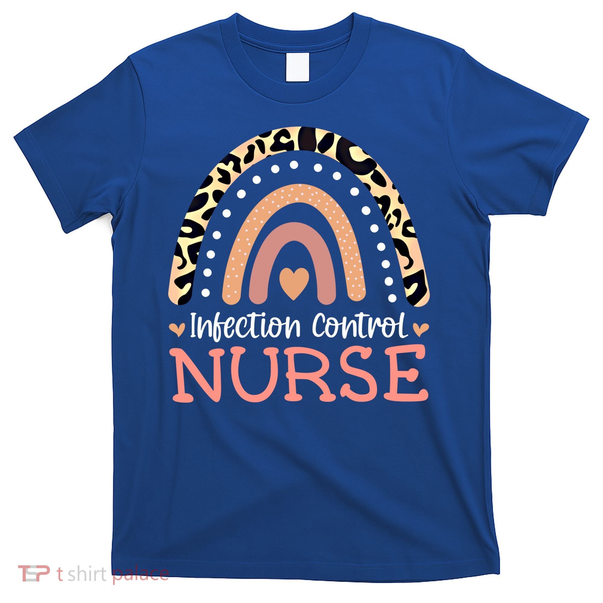 Infection Control Nurse Leopard Rainbow Appreciation Gift T-Shirt