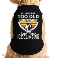 Ice Climber Never Too Old For Ice Climbing Ice Climbing Doggie Tank thumb 0