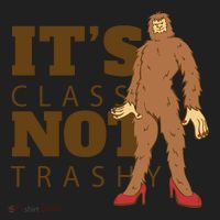 It's Class Not Trashy Fashion Funny Bigfoot Beanie thumb 2