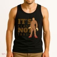 It's Class Not Trashy Fashion Funny Bigfoot Tank Top thumb 3