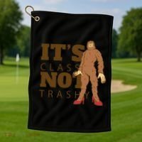 It's Class Not Trashy Fashion Funny Bigfoot Golf Towel thumb 1