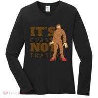 It's Class Not Trashy Fashion Funny Bigfoot Women's Long Sleeve Shirt thumb 0