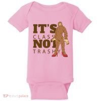 It's Class Not Trashy Fashion Funny Bigfoot Baby Bodysuit thumb 0